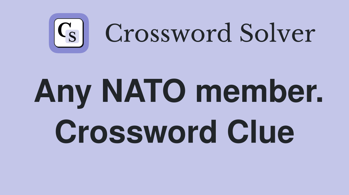 Any NATO member. Crossword Clue