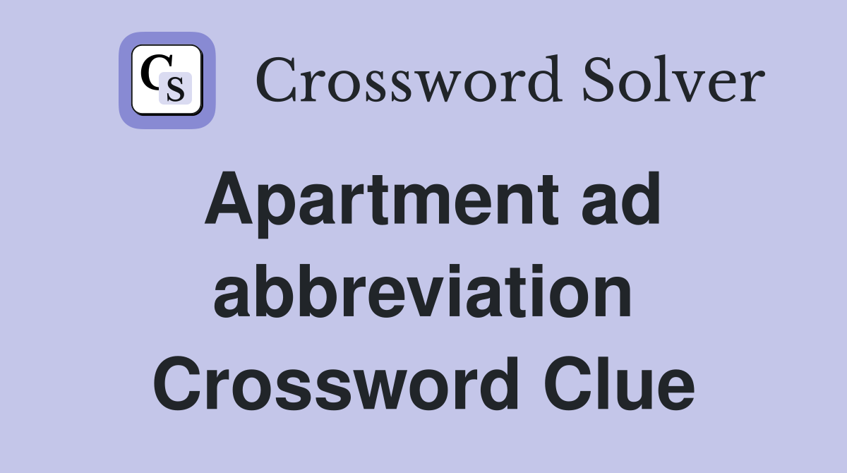 Apartment ad abbreviation Crossword Clue