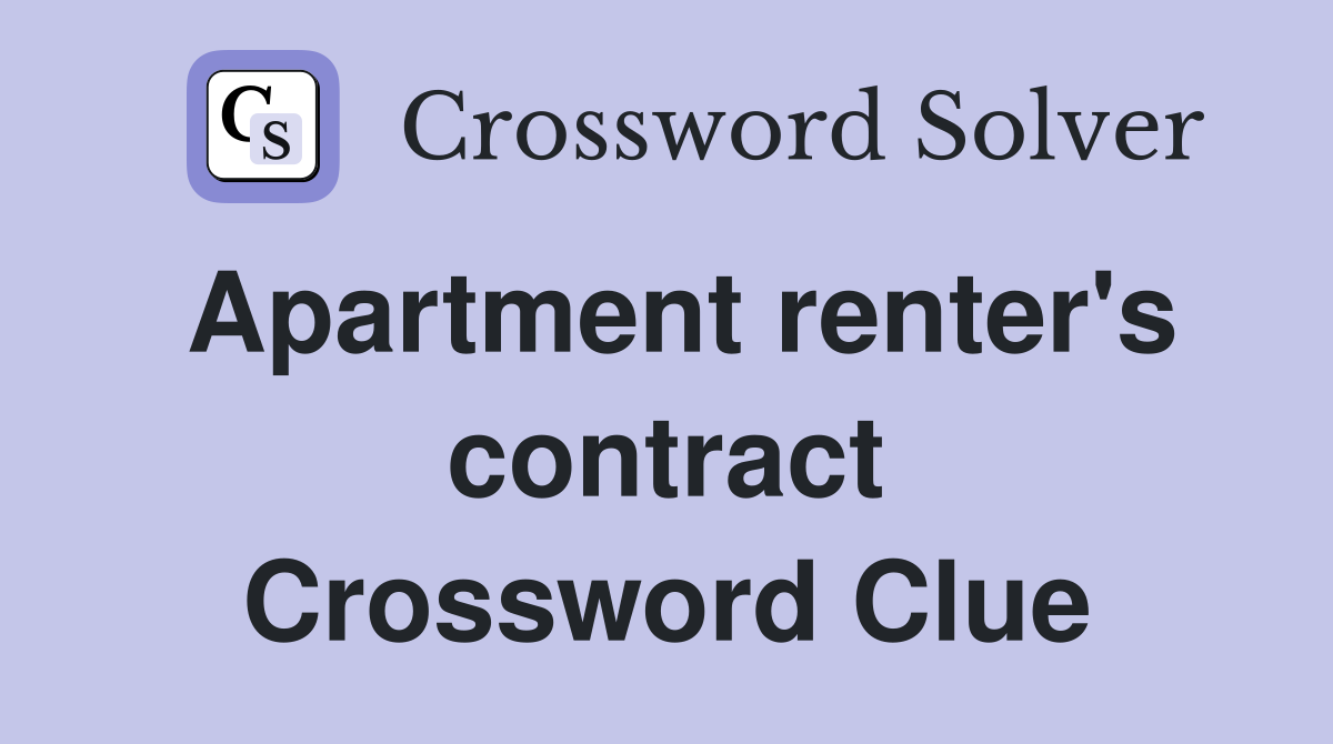 Apartment renter's contract Crossword Clue