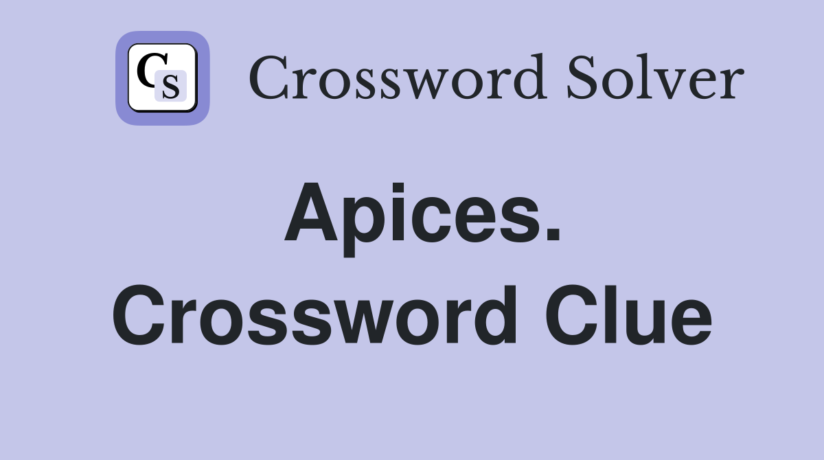 Apices. Crossword Clue