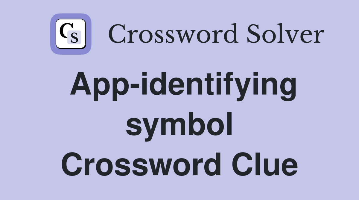 App-identifying symbol Crossword Clue