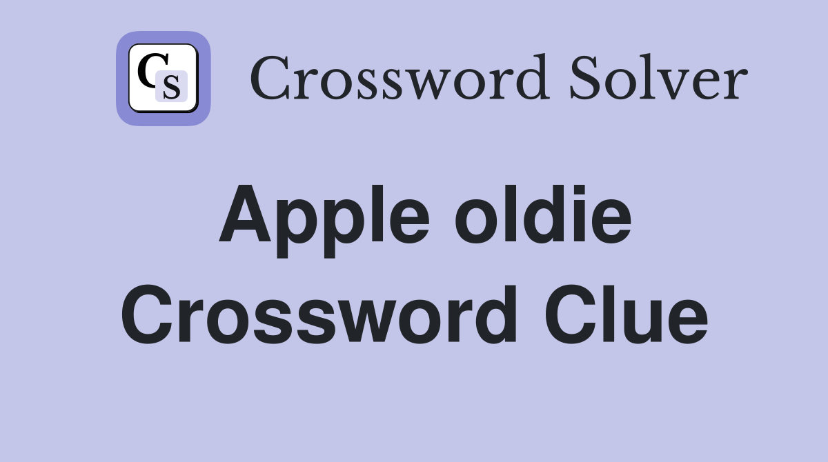 Apple oldie Crossword Clue