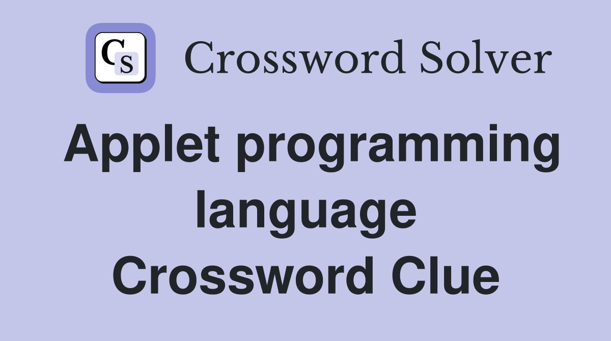 Applet programming language Crossword Clue