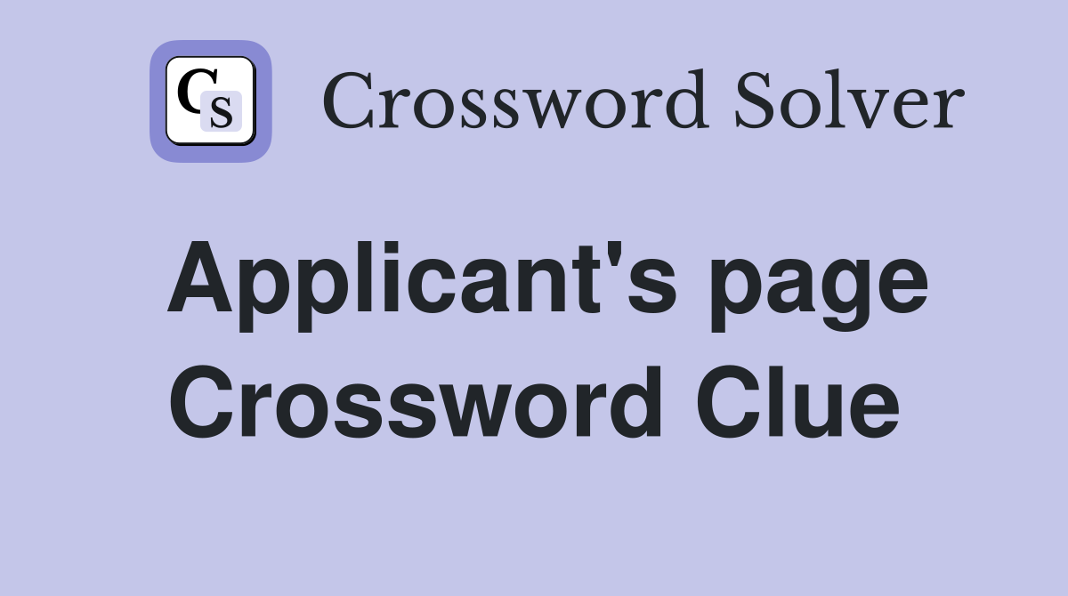 Applicant's page Crossword Clue