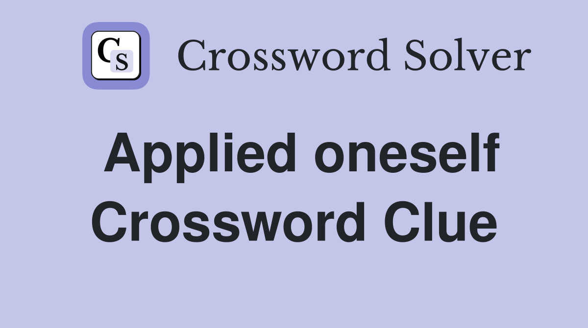 Applied oneself Crossword Clue