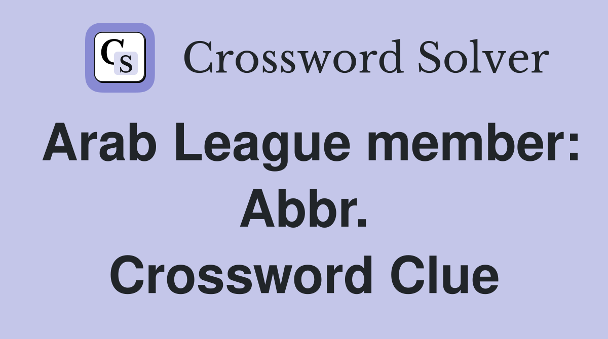 Arab League member: Abbr. Crossword Clue