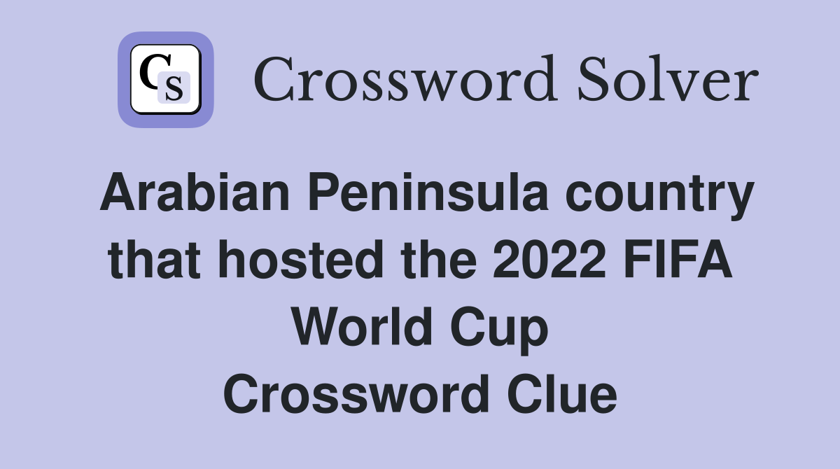 Arabian Peninsula country that hosted the 2022 FIFA World Cup