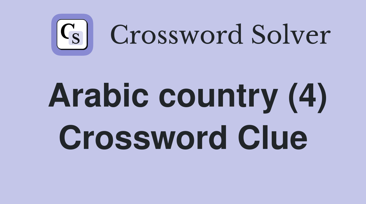 Arabic country (4) Crossword Clue