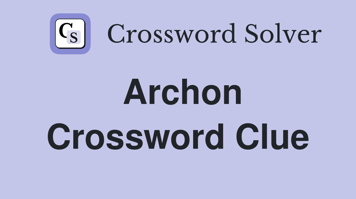 Archon Crossword Clue