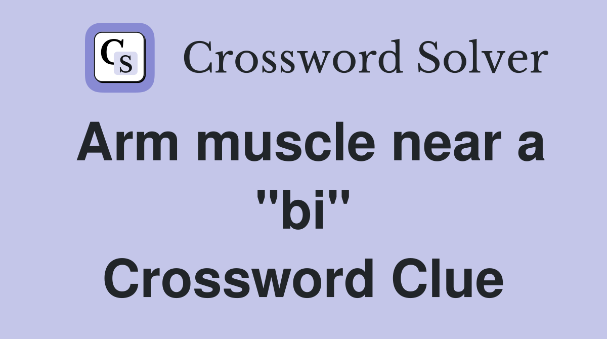 Arm muscle near a "bi" Crossword Clue