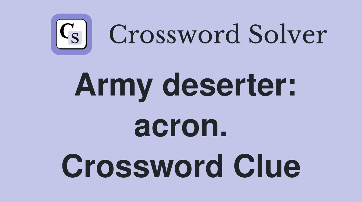Army deserter: acron. Crossword Clue