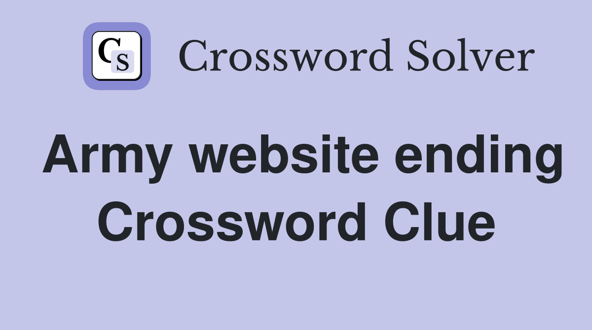 Army website ending Crossword Clue