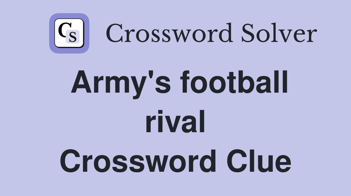 Army's football rival Crossword Clue