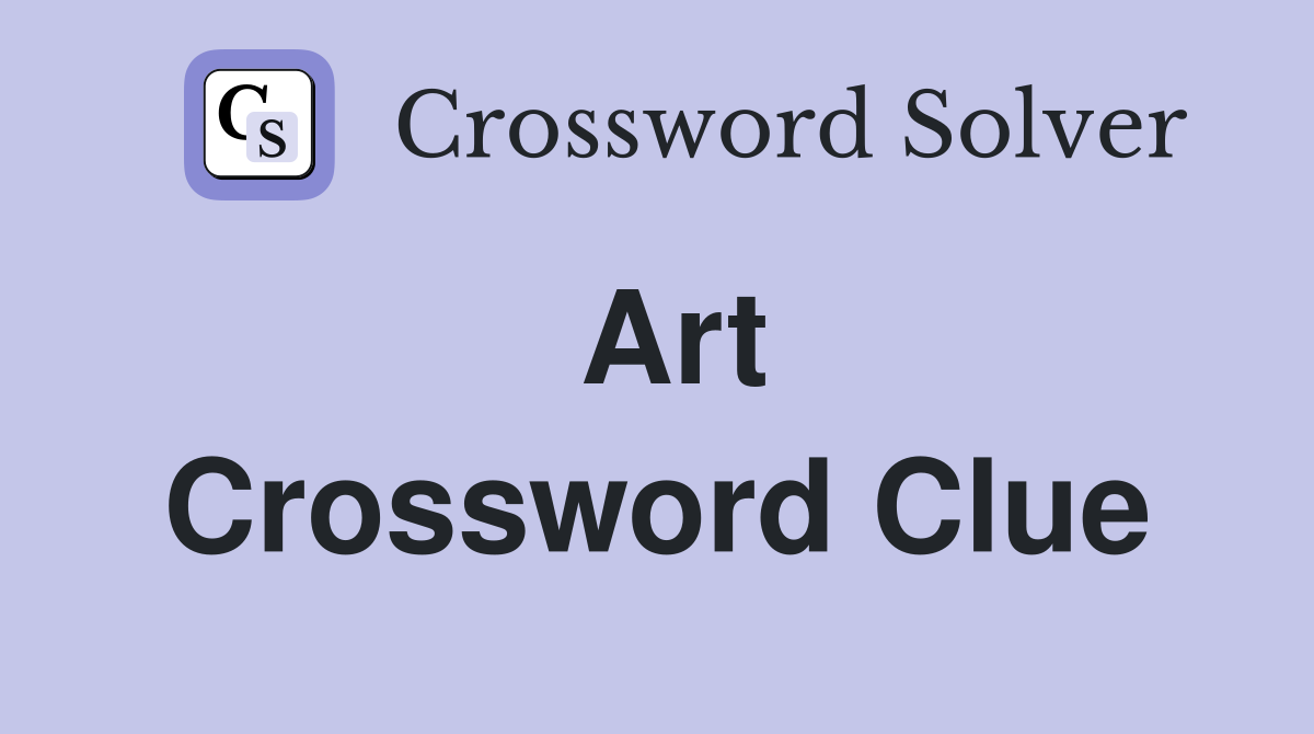 Art Crossword Clue