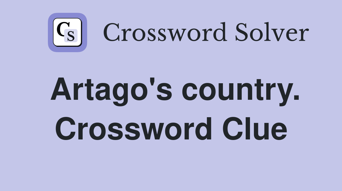 Artago's country. Crossword Clue