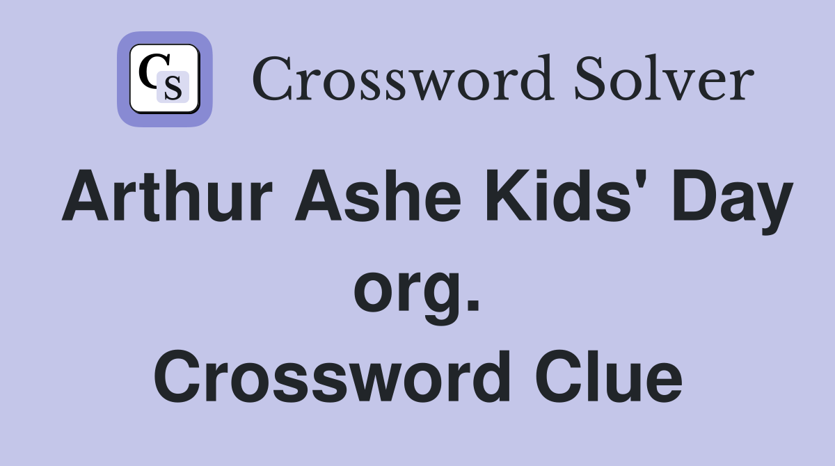 Arthur Ashe Kids' Day org. Crossword Clue