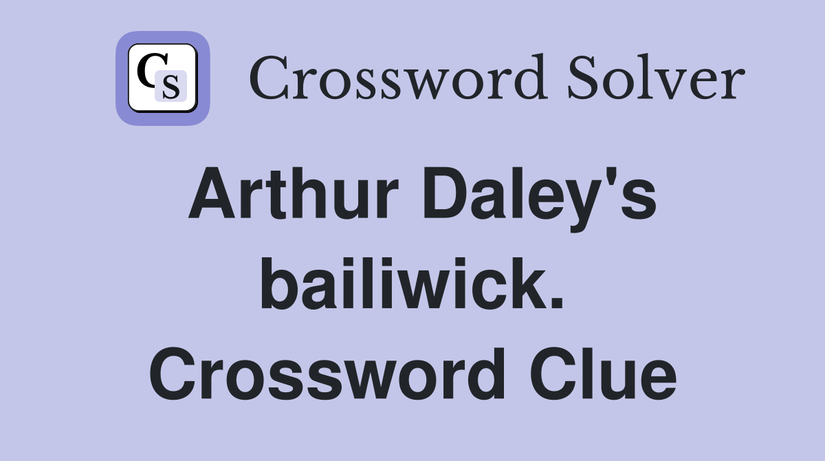 Arthur Daley's bailiwick. Crossword Clue