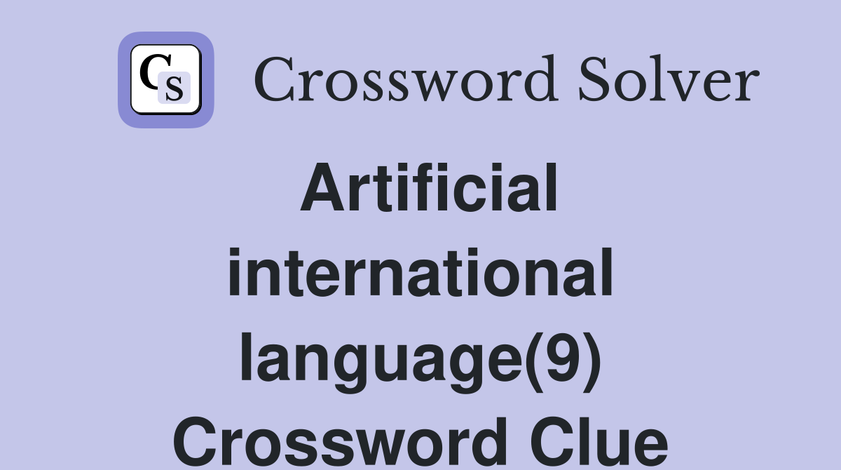 Artificial international language(9) Crossword Clue