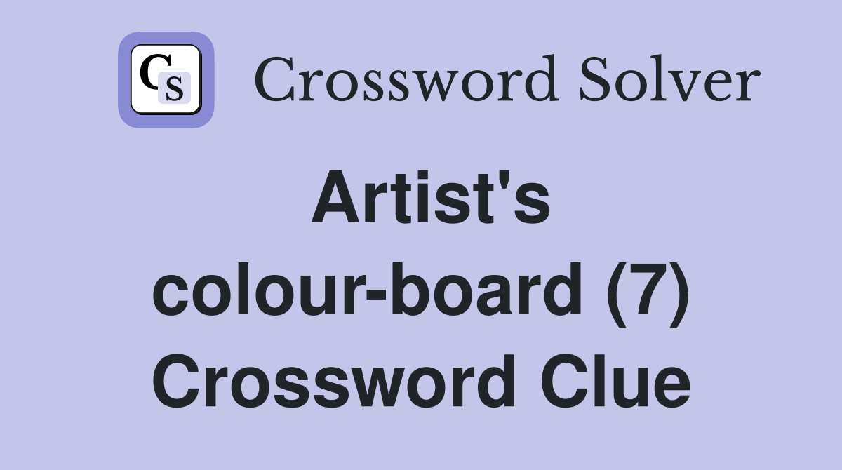 Artist's colour-board (7) Crossword Clue