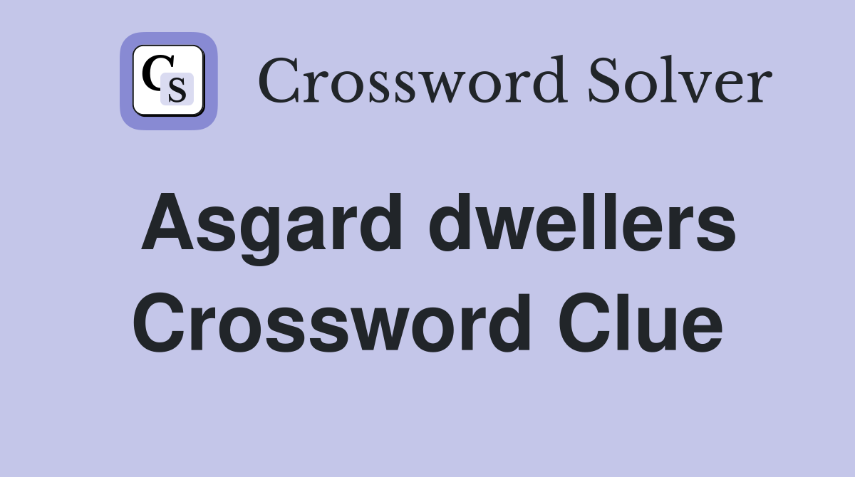 Asgard dwellers Crossword Clue