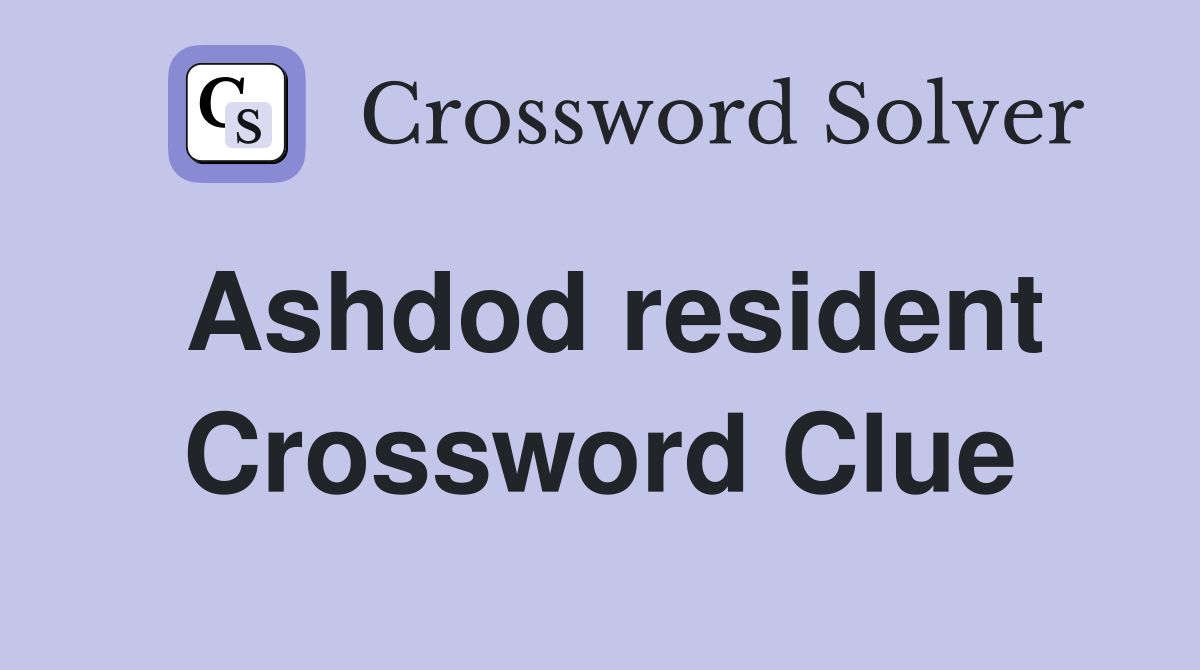 Ashdod resident Crossword Clue