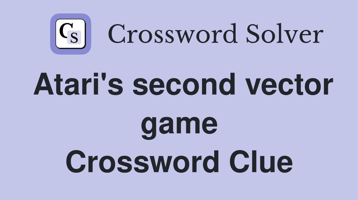 Atari's second vector game Crossword Clue