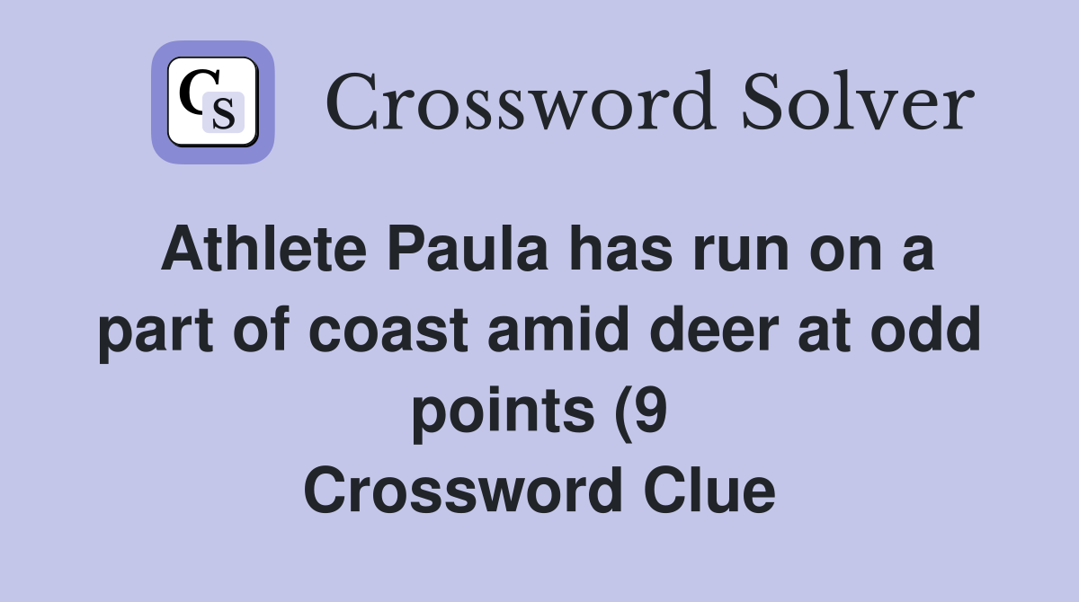Athlete Paula has run on a part of coast amid deer at odd points (9 Athlete Paula has run on a part of coast amid deer at odd points (9