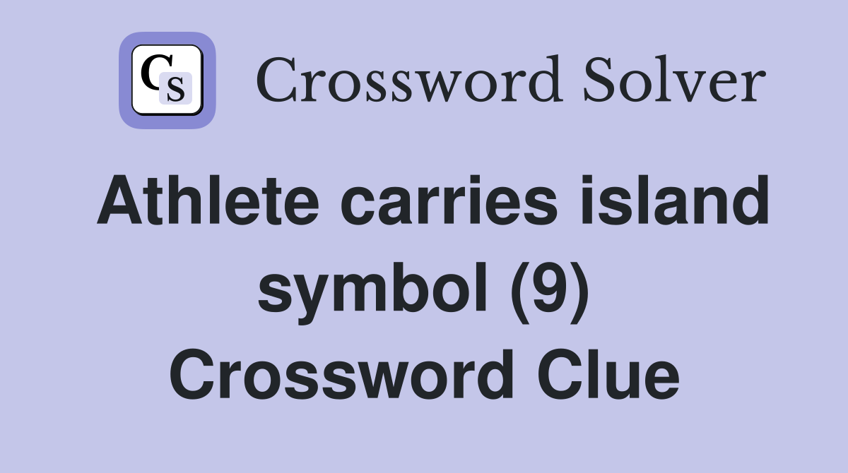 Athlete carries island symbol (9) Crossword Clue