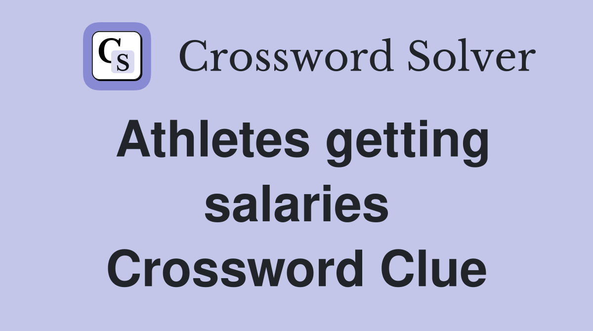 Athletes getting salaries Crossword Clue