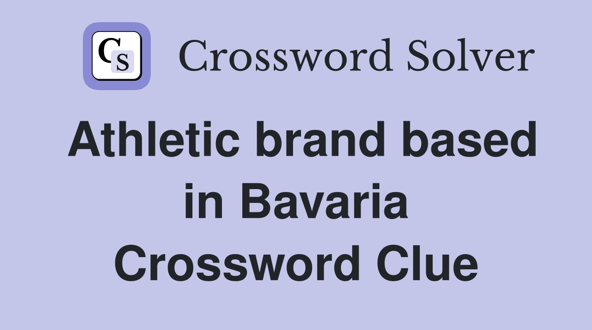 Athletic brand based in Bavaria Crossword Clue