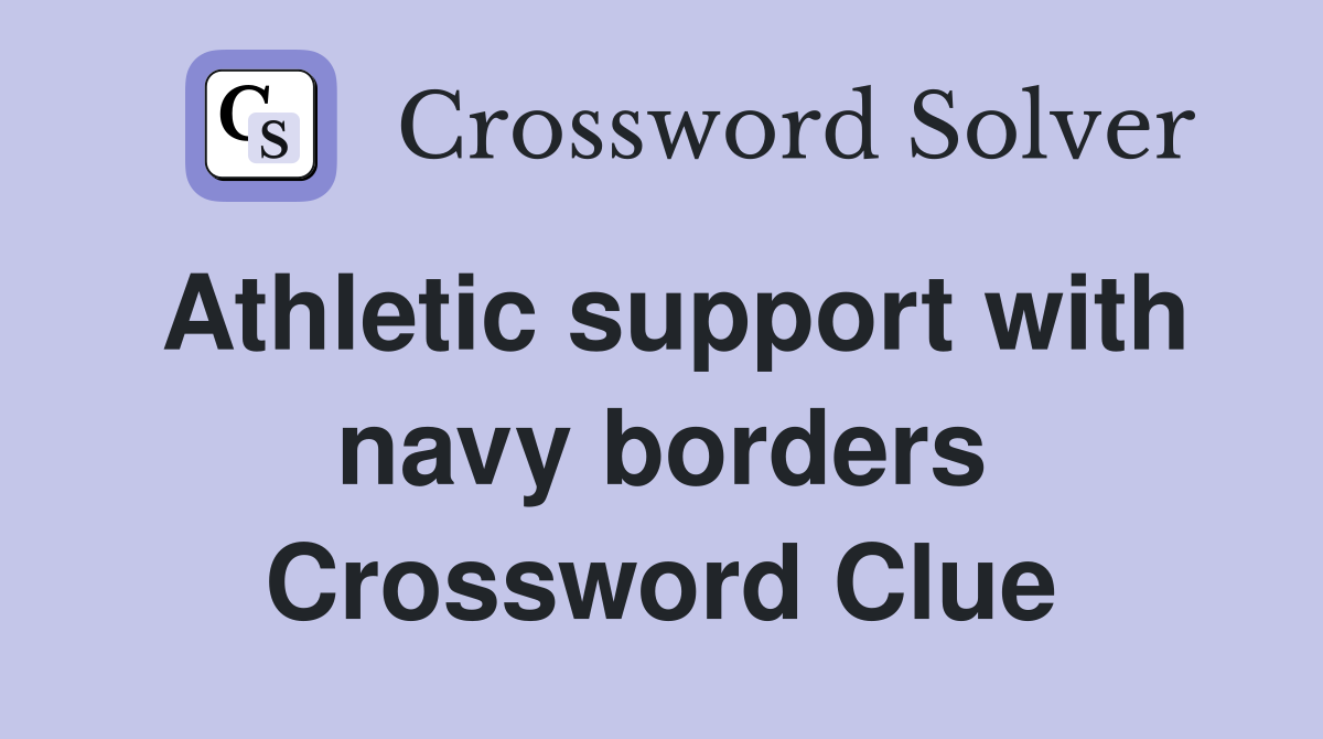 Athletic support with navy borders Crossword Clue
