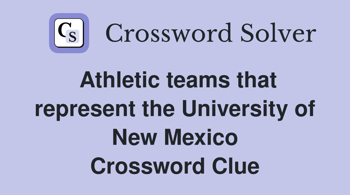 Athletic teams that represent the University of New Mexico Crossword Clue