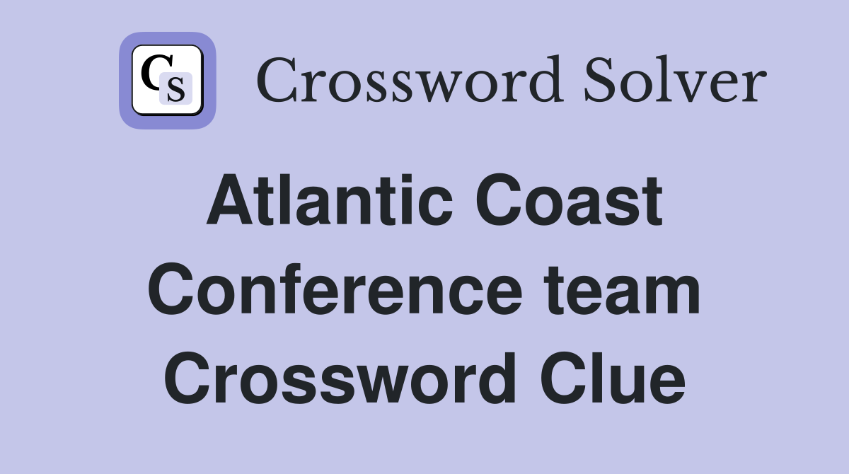 Atlantic Coast Conference team Crossword Clue