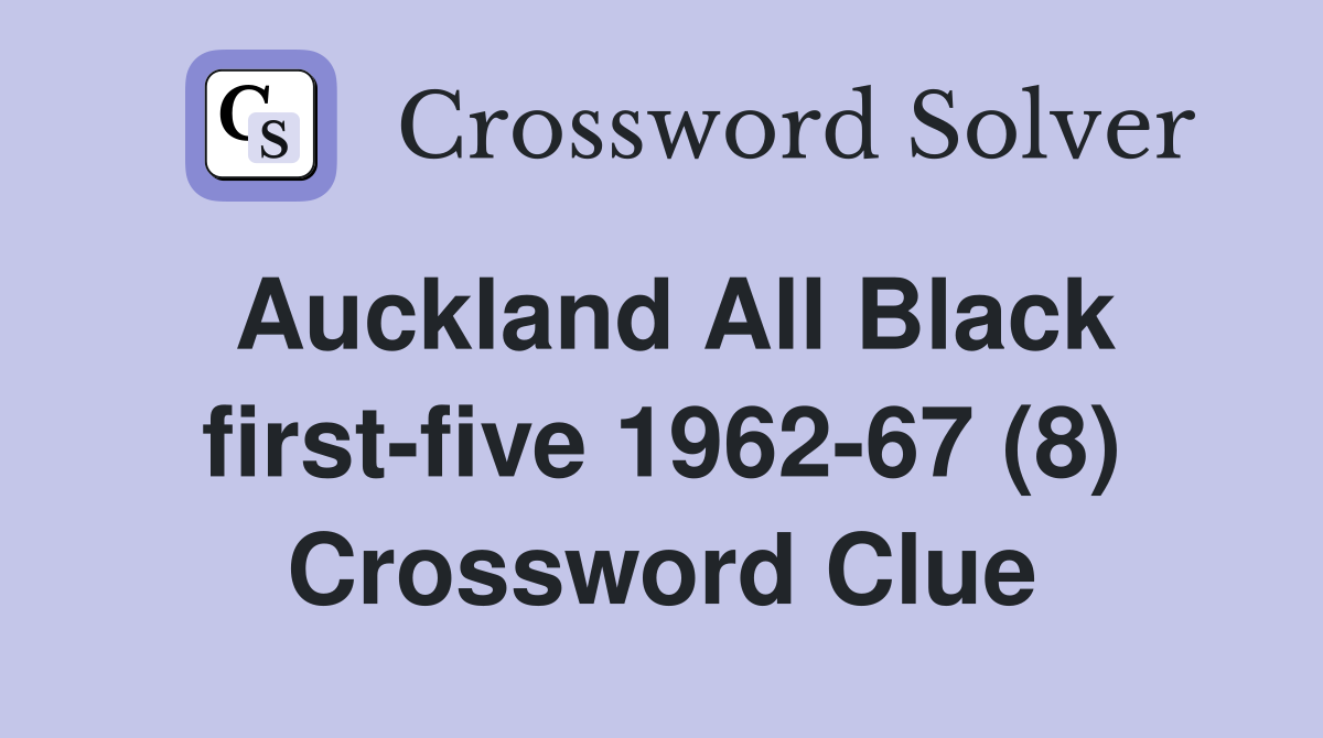 Auckland All Black first-five 1962-67 (8) Crossword Clue