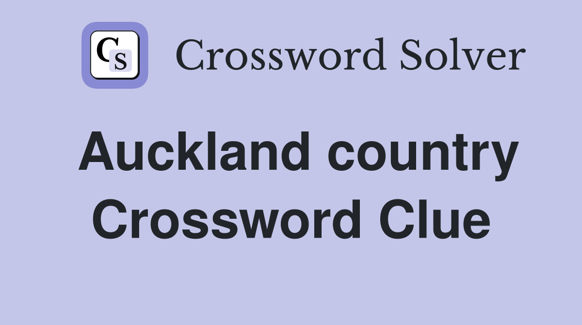 Auckland country Crossword Clue