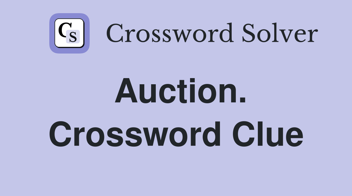 Auction. Crossword Clue