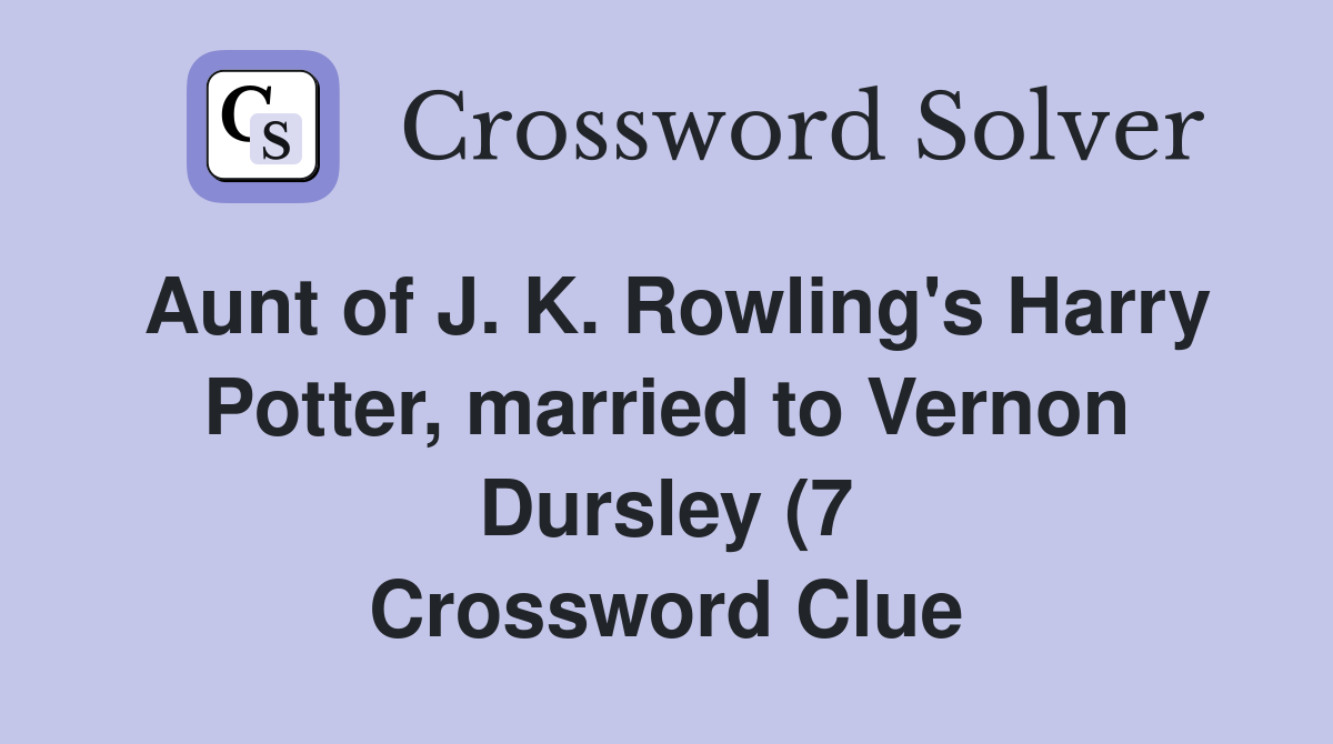Aunt of J K Rowling #39 s Harry Potter married to Vernon Dursley (7 Aunt of J K Rowling #39 s Harry Potter married to Vernon Dursley (7