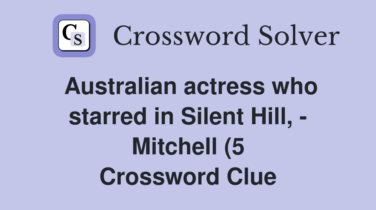 Australian actress who starred in Silent Hill Mitchell (5 Australian actress who starred in Silent Hill Mitchell (5
