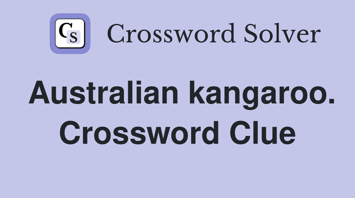 Australian kangaroo. Crossword Clue