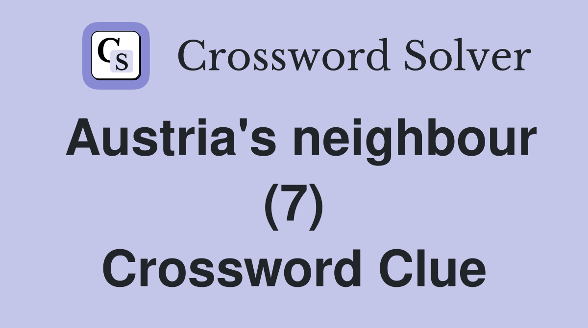 Austria's neighbour (7) Crossword Clue