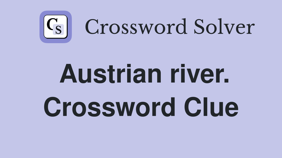 Austrian river. Crossword Clue