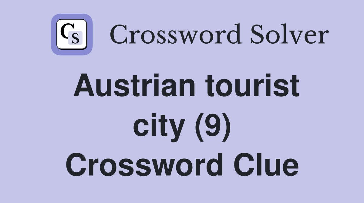 Austrian tourist city (9) Crossword Clue