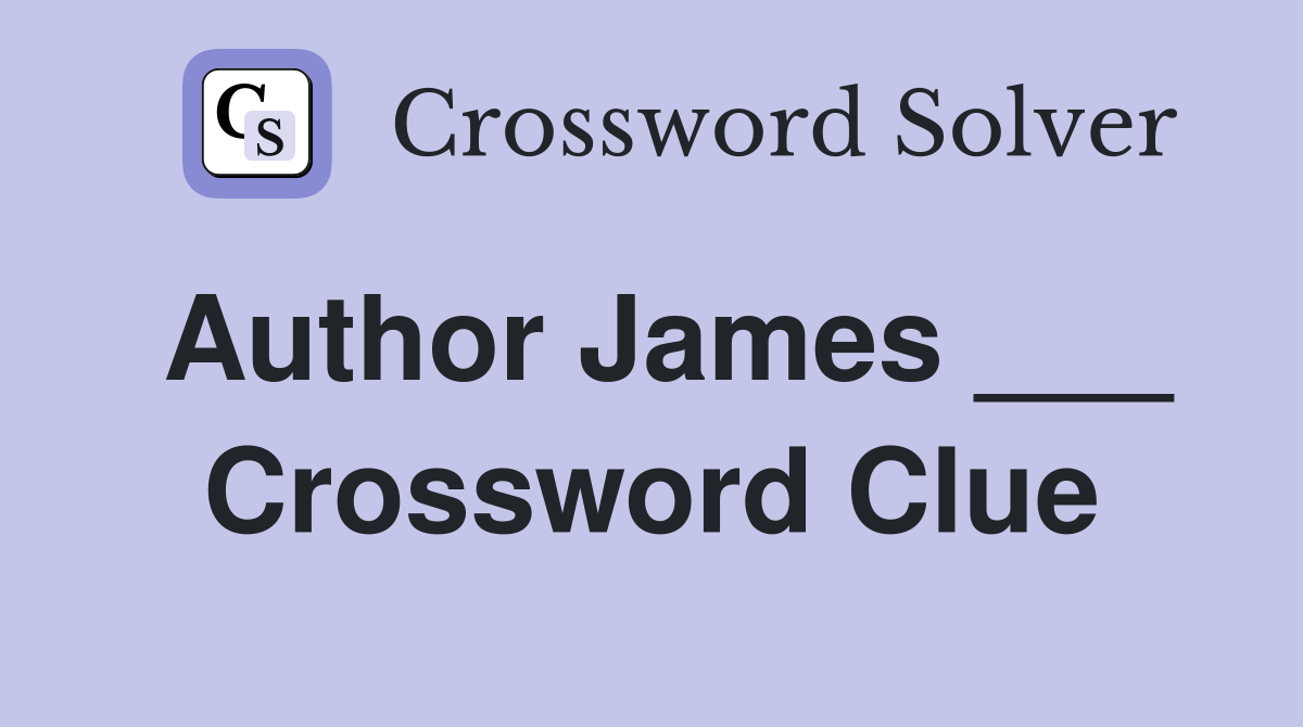 Author James ___ Crossword Clue