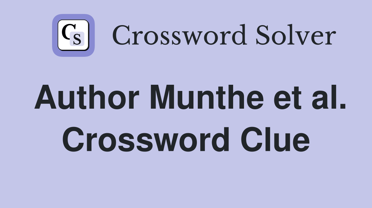 Author Munthe et al. Crossword Clue
