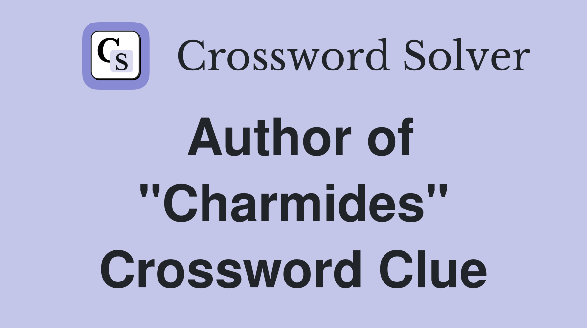 Author of "Charmides" Crossword Clue