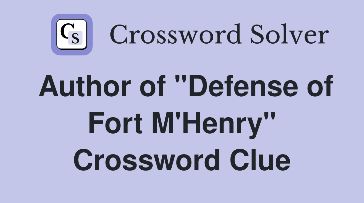 Author of "Defense of Fort M'Henry" Crossword Clue