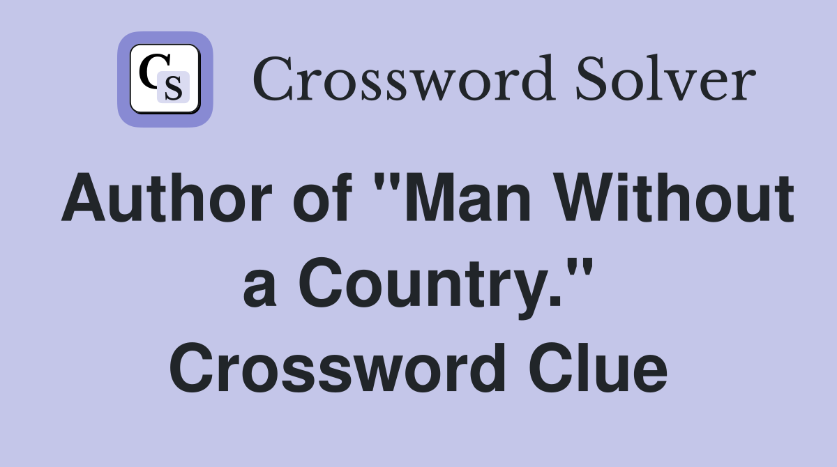 Author of "Man Without a Country." Crossword Clue