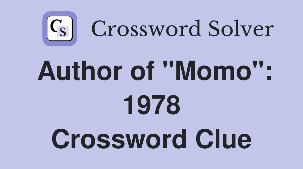 Author of "Momo": 1978 Crossword Clue