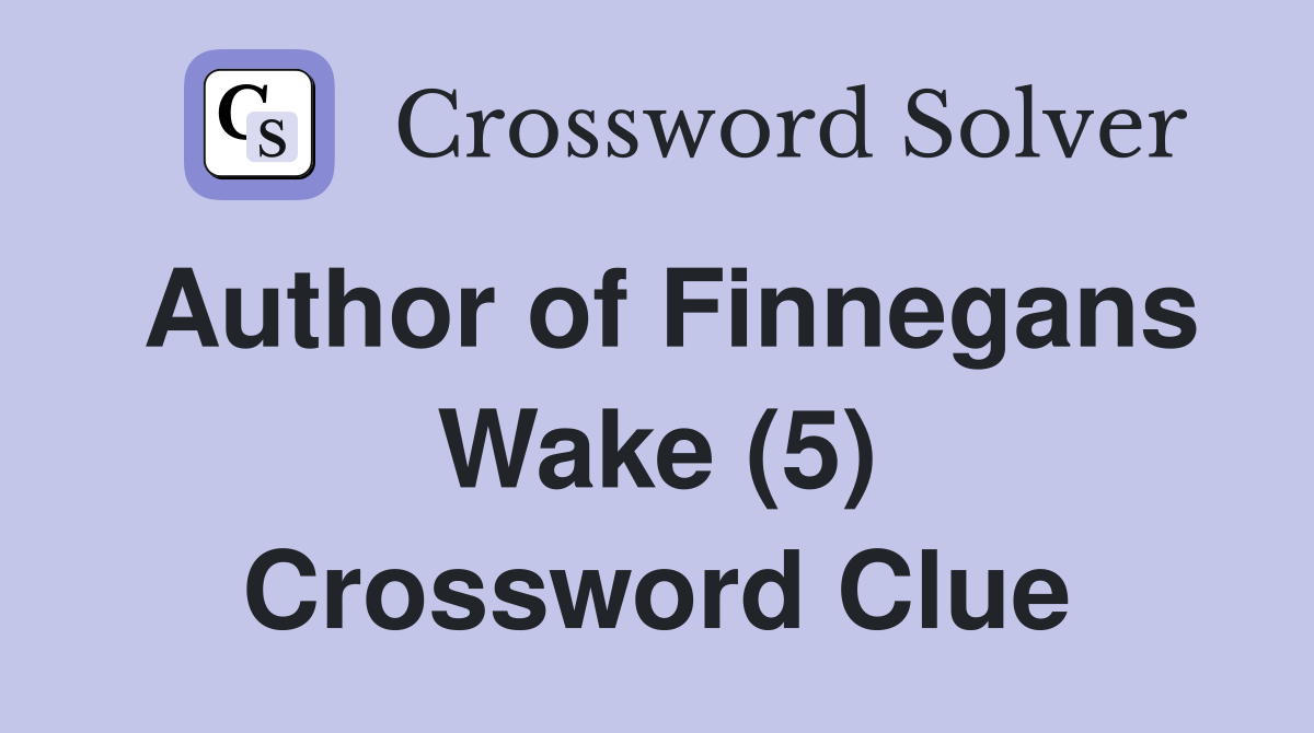 Author of Finnegans Wake (5) Crossword Clue