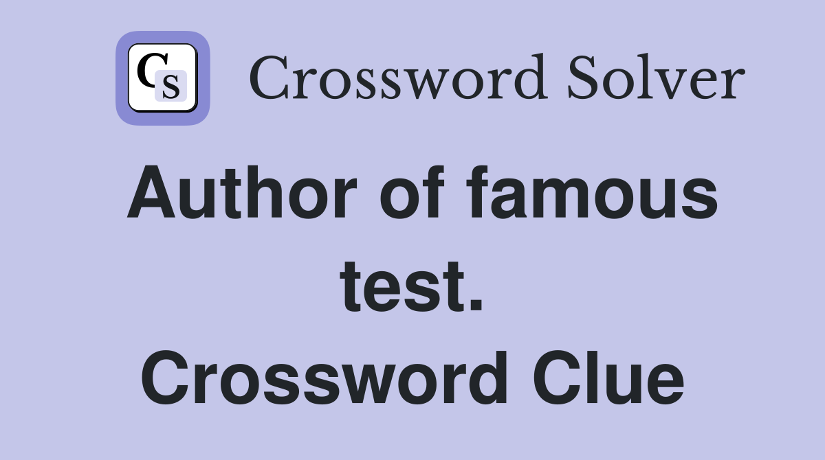 Author of famous test. Crossword Clue